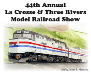 La Crosse & Three Rivers Model Railroad Show