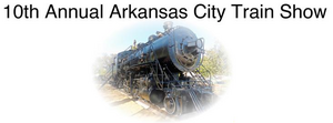 Arkansas City Train Show