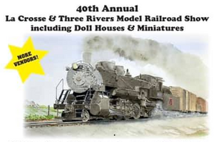 La Crosse & Three Rivers Model Railroad Show