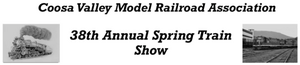 Coosa Valley Model Railroad Association 38th Annual Spring Train Show