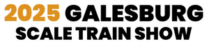 2025 Galesburg Scale Train Show