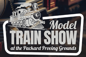 Model Train Show at the Packard Proving Grounds