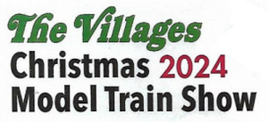 The Villages Christmas 2024 Model Train Show